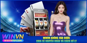 WINVN không vào được